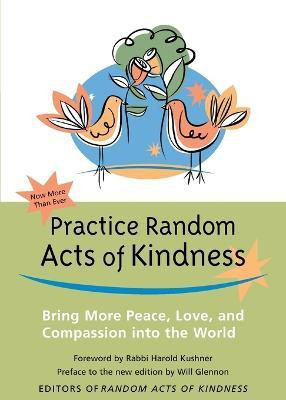 Practice Random Acts of Kindness(English, Paperback, Editors of Conari Press)