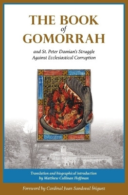 The Book of Gomorrah and St. Peter Damian's Struggle Against Ecclesiastical Corruption(English, Paperback, Damian Peter)