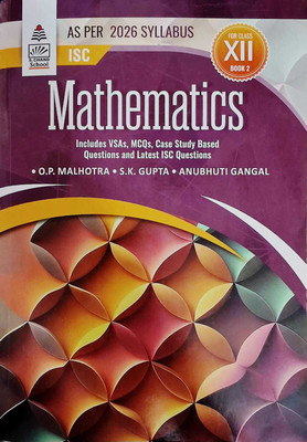 S Chand ISC Mathematics For Class 12 Book-2 ( As Per 2026 Syllabus )(Paperback, O.P. Malhotra, S.K. Gupta, Anubhuti Gangal)