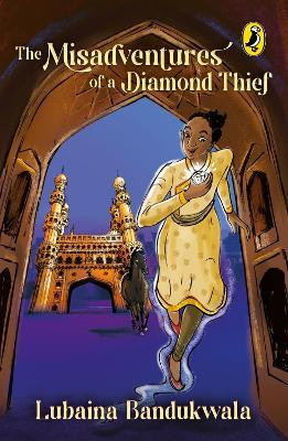 The Misadventures Of A Diamond Thief(English, Paperback, Bandukwala Lubaina)