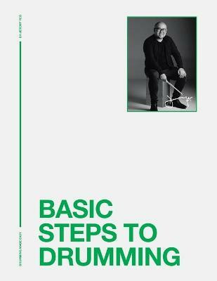 Basic Steps to Drumming(English, Paperback, Yeo Jeremy)