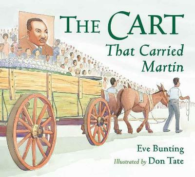 Cart That Carried Martin(English, Paperback, Bunting Eve)