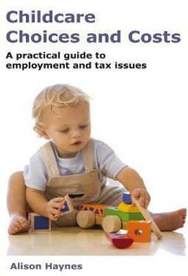 Childcare Choices and Costs(English, Paperback, Haynes Alison)