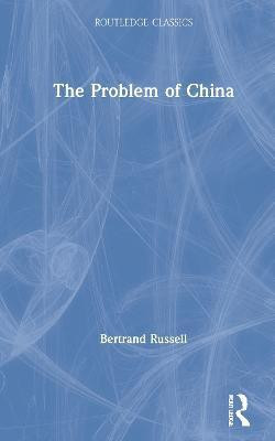 The Problem of China(English, Hardcover, Russell Bertrand)