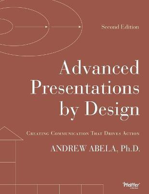 Advanced Presentations by Design(English, Paperback, Abela Andrew)