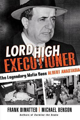 Lord High Executioner(English, Hardcover, Dimatteo Frank)