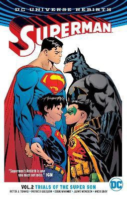 Superman Vol. 2: Trials of the Super Son (Rebirth)(English, Paperback, Tomasi Peter J.)