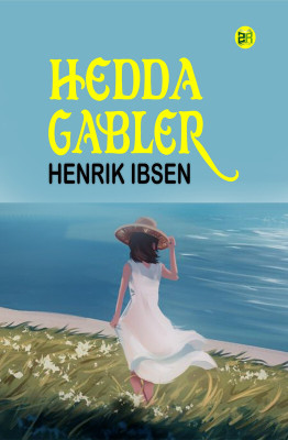 Hedda Gabler(Paperback, Henrik Ibsen)