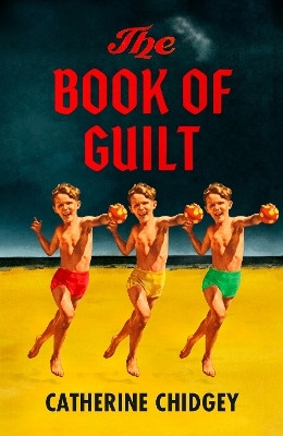 The Book of Guilt(English, Paperback, Chidgey Catherine)