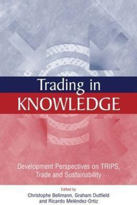 Trading in Knowledge(English, Paperback, Dutfield Graham)