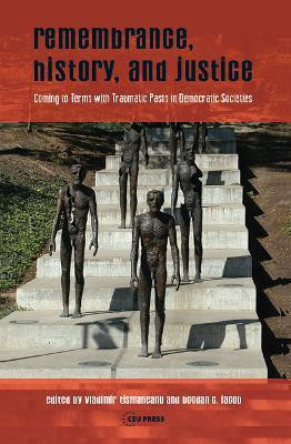Remembrance, History, and Justice(English, Hardcover, unknown)