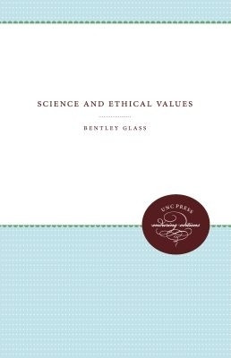 Science and Ethical Values(English, Paperback, Glass Bentley)