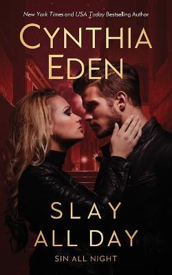 Slay All Day(English, Paperback, Eden Cynthia)