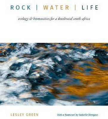 Rock | Water | Life(English, Paperback, Green Lesley)