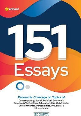 151 Essays  - 151 Essays For All Competitive Exams Like Ias Upsc Etc(English, Paperback, Gupta Sc)