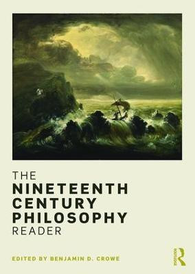 The Nineteenth Century Philosophy Reader(English, Paperback, unknown)