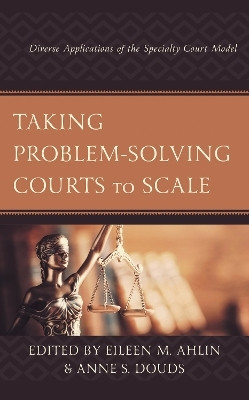 Taking Problem-Solving Courts to Scale(English, Hardcover, unknown)