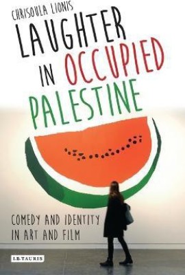 Laughter in Occupied Palestine(English, Electronic book text, Lionis Chrisoula)