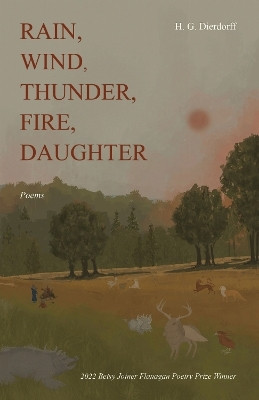 Rain, Wind, Thunder, Fire, Daughter(English, Paperback, Dierdorff Hannah)