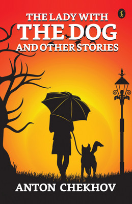 The Lady With The Dog And Other Stories(Paperback, Anton Chekhov)