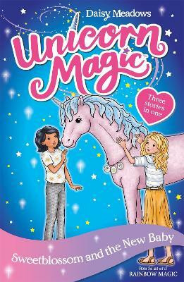 Unicorn Magic: Sweetblossom and the New Baby(English, Paperback, Meadows Daisy)