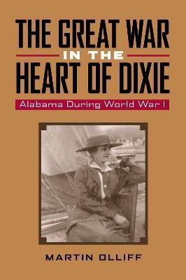 The Great War in the Heart of Dixie(English, Hardcover, unknown)