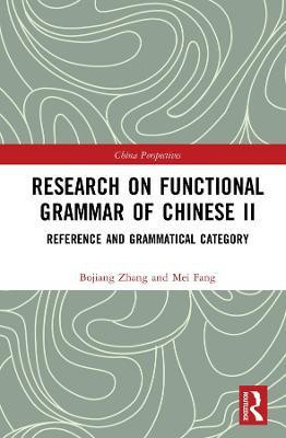 Research on Functional Grammar of Chinese II(English, Electronic book text, Zhang Bojiang)