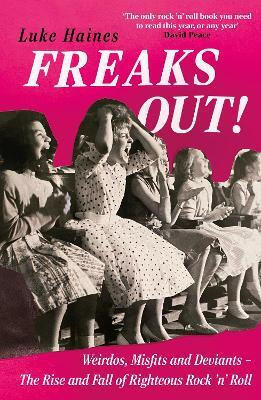 Freaks Out!(English, Paperback, Haines Luke)