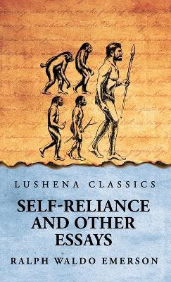 Self-Reliance and Other Essays(English, Hardcover, Ralph Waldo Emerson)