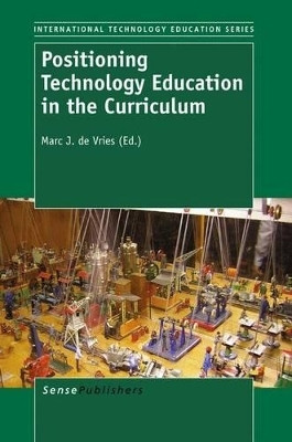 Positioning Technology Education in the Curriculum(English, Electronic book text, unknown)