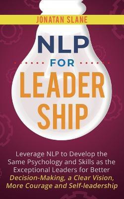 NLP for Leadership(English, Paperback, Slane Jonatan)