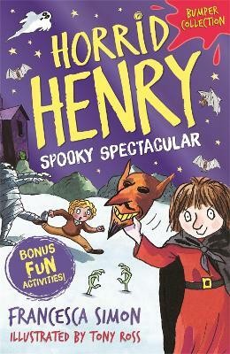 Horrid Henry: Spooky Spectacular(English, Paperback, Simon Francesca)