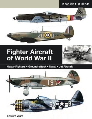 Fighter Aircraft of World War II(English, Paperback, Ward Edward)