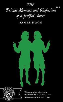 The Private Memoirs and Confessions of a Justified Sinner(English, Paperback, Hogg James)