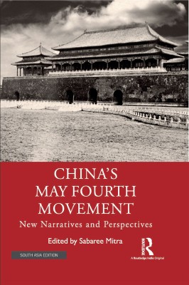 China's May Fourth Movement(Hardcover, Mitra, Sabaree)