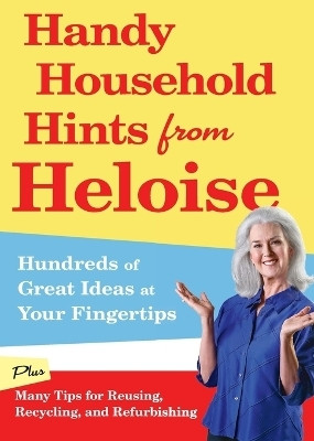 Handy Household Hints from Heloise(English, Paperback, Heloise)
