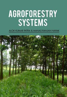 Agroforestry Systems(English, Hardcover, Patra Alok Kumar)