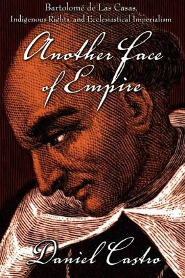 Another Face of Empire(English, Hardcover, Castro Daniel)