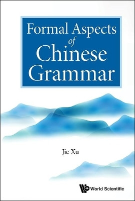 Formal Aspects Of Chinese Grammar(English, Paperback, Xu Jie)