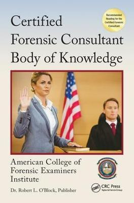 Certified Forensic Consultant Body of Knowledge(English, Paperback, American College of Forensic Examiners Institute)