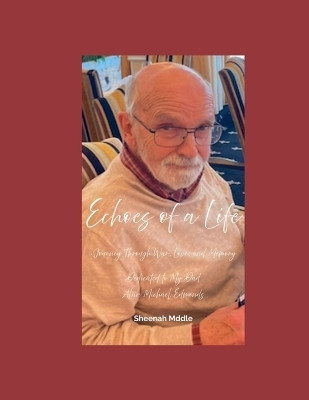 Echoes of a Life(English, Paperback, Middle Sheenah)