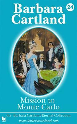Mission to Monte Carlo(English, Electronic book text, Cartland Barbara)