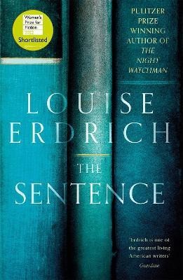 The Sentence(English, Paperback, Erdrich Louise)