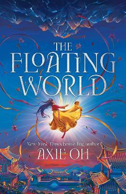 The Floating World(English, Paperback, Oh Axie)