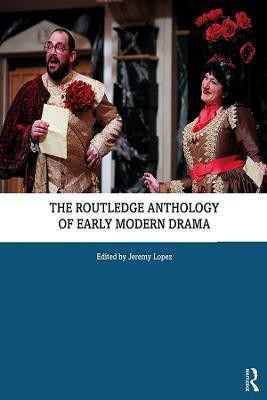 The Routledge Anthology of Early Modern Drama(English, Paperback, unknown)
