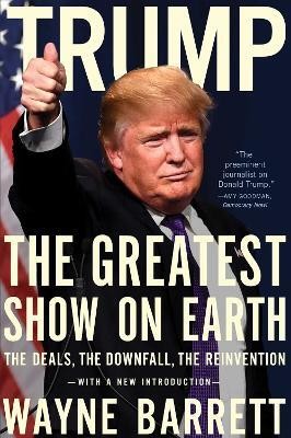 Trump: The Greatest Show On Earth(English, Paperback, Barrett Wayne)