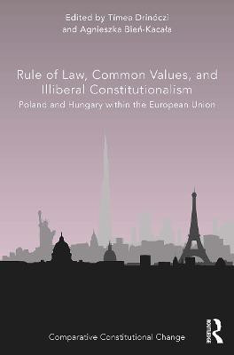 Rule of Law, Common Values, and Illiberal Constitutionalism(English, Paperback, unknown)