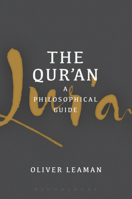 The Qur'an: A Philosophical Guide(English, Paperback, Leaman Oliver)