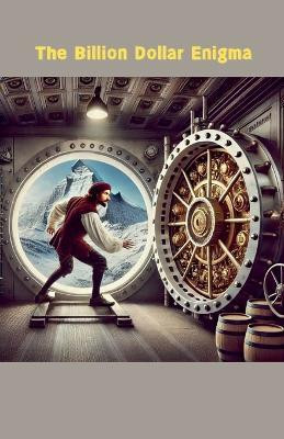 The Billion Dollar Enigma(English, Paperback, James)