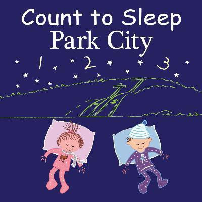 Count to Sleep Park City(English, Board book, Gamble Adam)